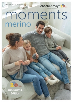 Schachenmayr Magazin 043 - Merino Moments - Jubiläums-Edition 