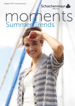 Schachenmayr Magazin 047 - Summer Trends Moments 